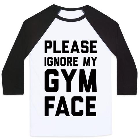 Virgin Teez  Baseball Tee Unisex Classic Baseball Tee / x-small / White/Black PLEASE IGNORE MY GYM FACE UNISEX CLASSIC BASEBALL TEE
