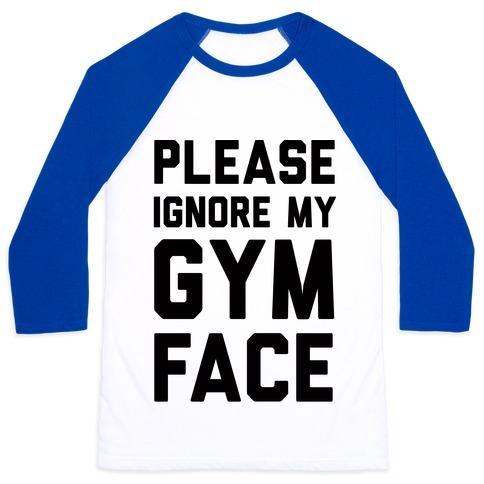 Virgin Teez  Baseball Tee Unisex Classic Baseball Tee / x-small / White/Blue PLEASE IGNORE MY GYM FACE UNISEX CLASSIC BASEBALL TEE