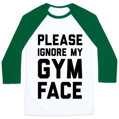 Virgin Teez  Baseball Tee Unisex Classic Baseball Tee / x-small / White/Dark Green PLEASE IGNORE MY GYM FACE UNISEX CLASSIC BASEBALL TEE