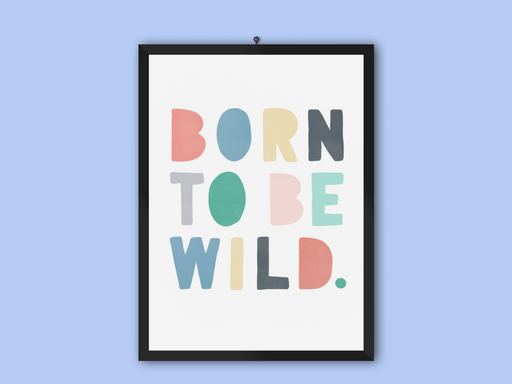 Born To Be Wild Frame