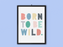 Born To Be Wild Frame
