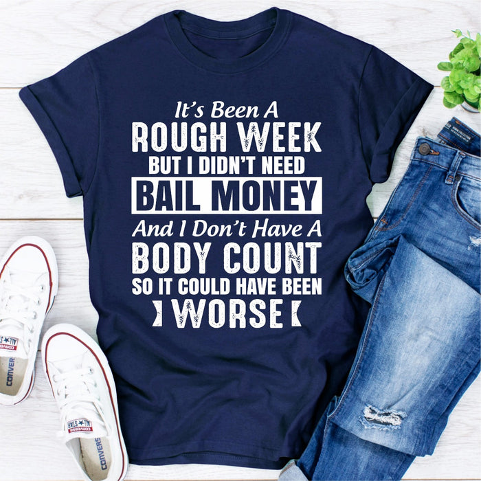 Its Been A Rough Week
