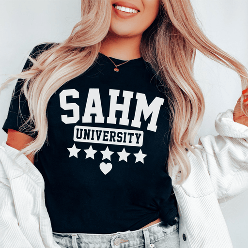 SAHM University T-Shirt