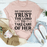 She Confidently Trust The Lord To Take Care Of Her T-Shirt