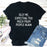Silly Me Expecting Too Much From People Again T-Shirt