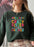 I Have A Crazy Sister Sweat Shirt