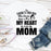 So Theres This Boy Who Kinda Stole My Heart He Calls Me Mom