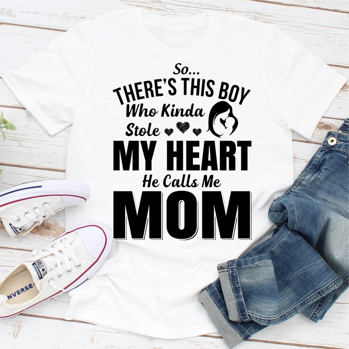 So Theres This Boy Who Kinda Stole My Heart He Calls Me Mom
