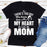 So Theres This Boy Who Kinda Stole My Heart He Calls Me Mom