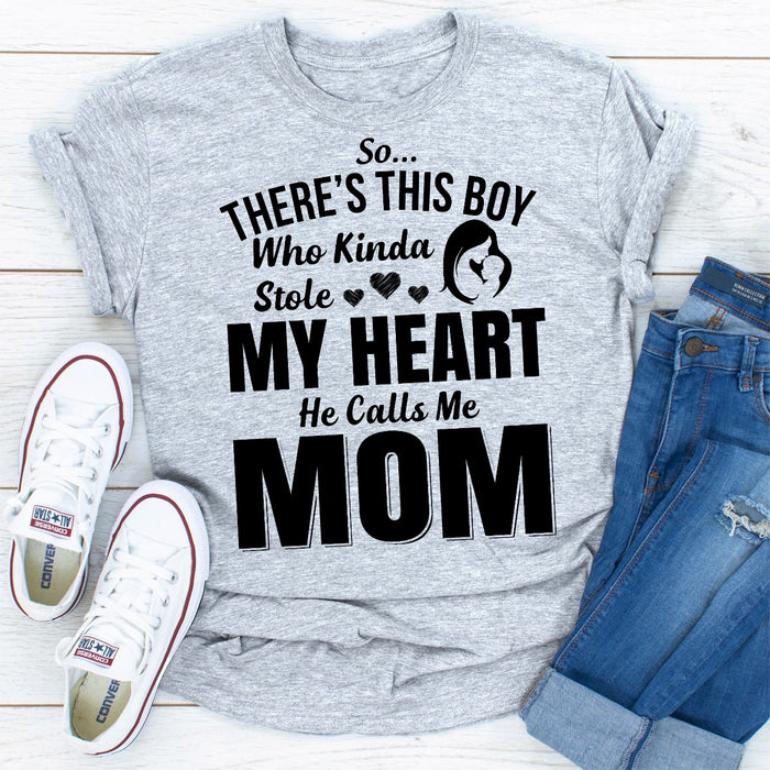 So Theres This Boy Who Kinda Stole My Heart He Calls Me Mom
