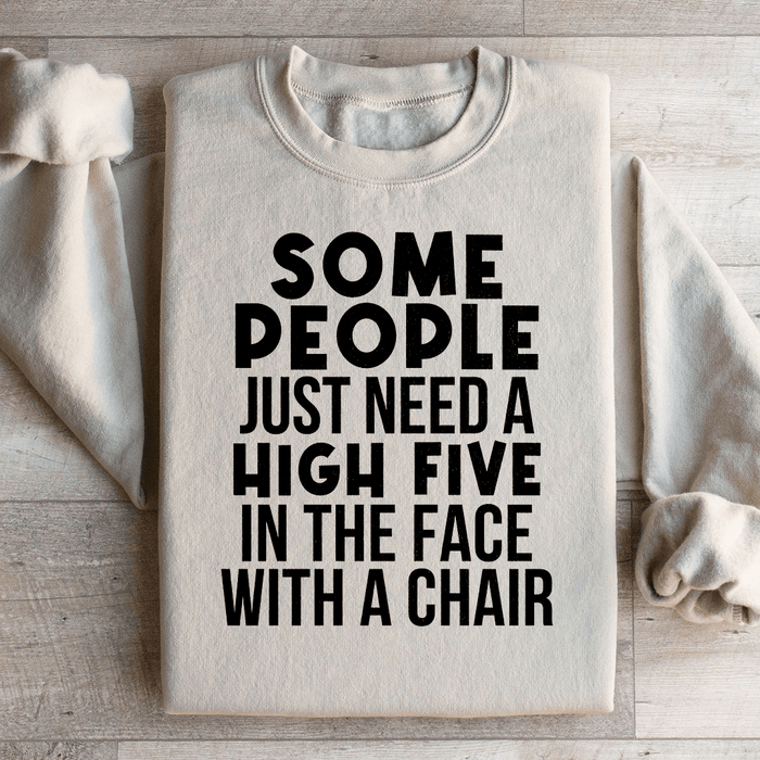 Some People Just Need A High Five