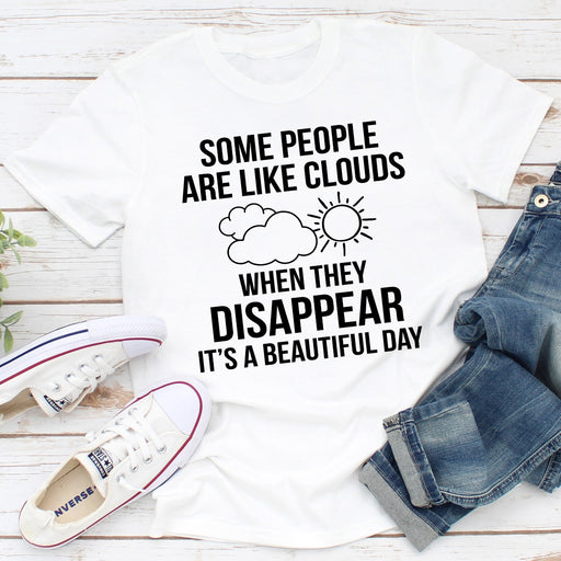 Some People Are Like Clouds