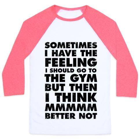 Virgin Teez  Baseball Tee Unisex Classic Baseball Tee / x-small / White/Neon Pink SOMETIMES I HAVE THE FEELING I SHOULD GO TO THE GYM UNISEX CLASSIC BASEBALL TEE