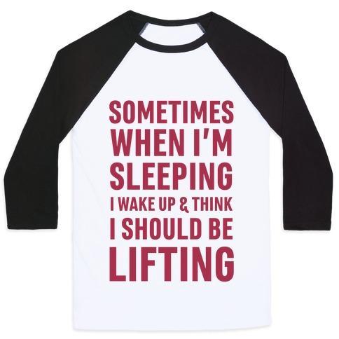 Virgin Teez  Baseball Tee Unisex Classic Baseball Tee / x-small / White/Black SOMETIMES I WAKE UP AND THINK I SHOULD BE LIFTING UNISEX CLASSIC BASEBALL TEE