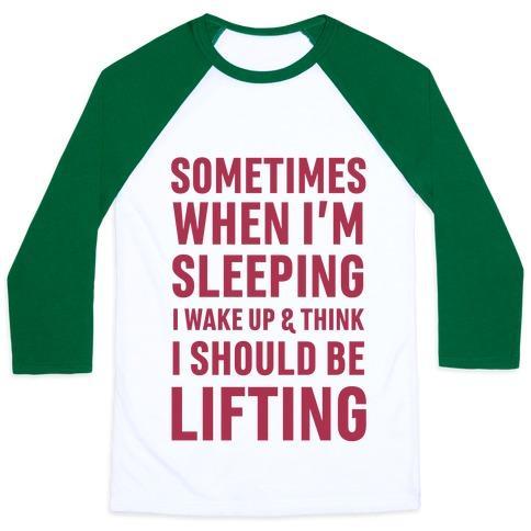 Virgin Teez  Baseball Tee Unisex Classic Baseball Tee / x-small / White/Dark Green SOMETIMES I WAKE UP AND THINK I SHOULD BE LIFTING UNISEX CLASSIC BASEBALL TEE