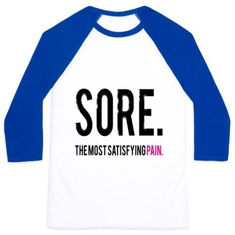 Virgin Teez  Baseball Tee Unisex Classic Baseball Tee / x-small / White/Blue SORE. THE MOST SATISFYING PAIN. UNISEX CLASSIC BASEBALL TEE