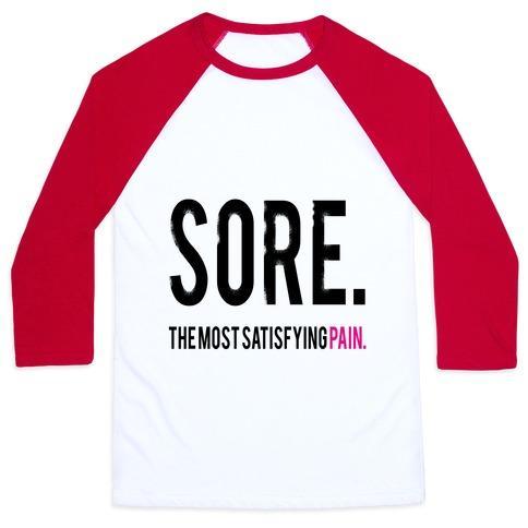 Virgin Teez  Baseball Tee Unisex Classic Baseball Tee / x-small / White/Red SORE. THE MOST SATISFYING PAIN. UNISEX CLASSIC BASEBALL TEE