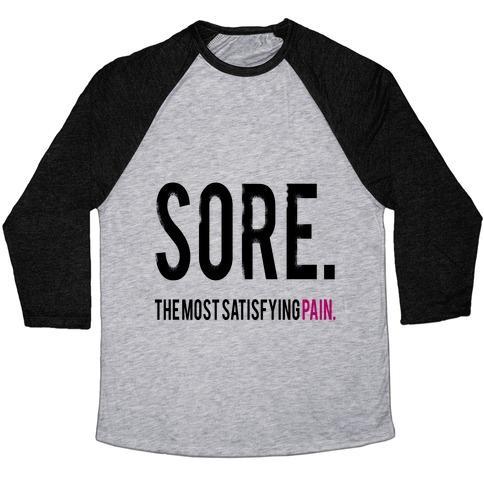 Virgin Teez  Baseball Tee Unisex Tri-Blend Baseball Tee / small / Athletic Gray / Black SORE. THE MOST SATISFYING PAIN. UNISEX TRI-BLEND BASEBALL TEE