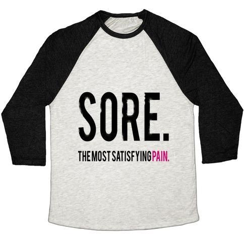 Virgin Teez  Baseball Tee Unisex Tri-Blend Baseball Tee / small / Oatmeal / Black SORE. THE MOST SATISFYING PAIN. UNISEX TRI-BLEND BASEBALL TEE