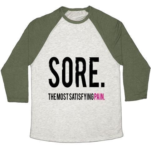 Virgin Teez  Baseball Tee Unisex Tri-Blend Baseball Tee / small / Oatmeal / Moss SORE. THE MOST SATISFYING PAIN. UNISEX TRI-BLEND BASEBALL TEE