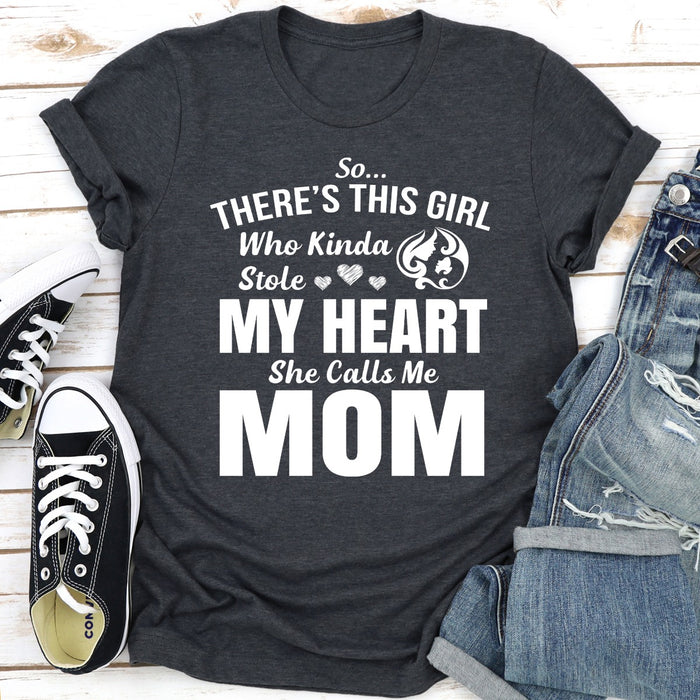 So Theres This Girl Who Kinda Stole My Heart She Calls Me Mom