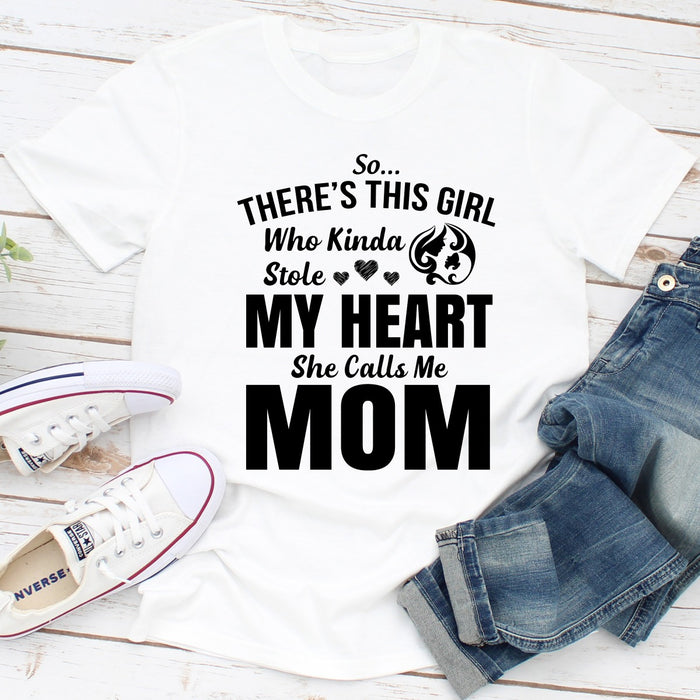 So Theres This Girl Who Kinda Stole My Heart She Calls Me Mom