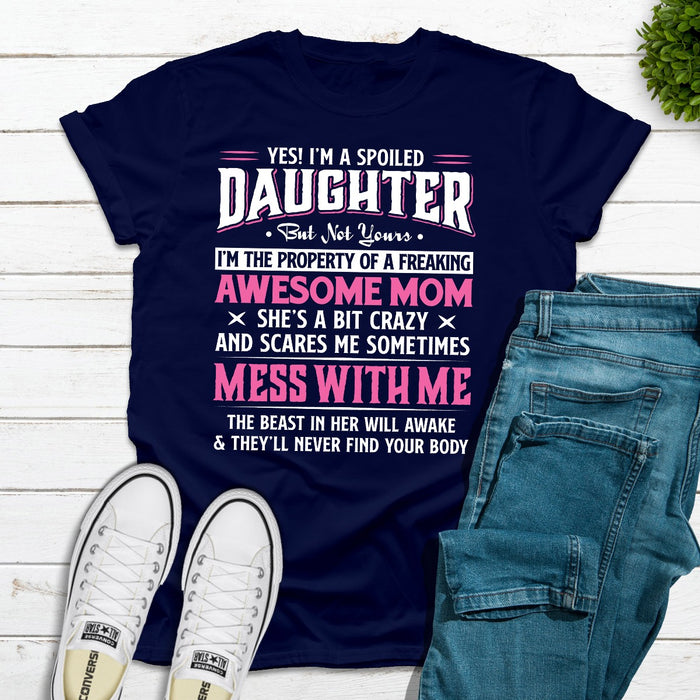 Yes Im A Spoiled Daughter