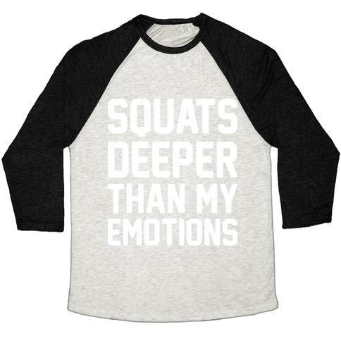 Virgin Teez  Baseball Tee Unisex Tri-Blend Baseball Tee / small / Oatmeal / Black SQUATS DEEPER THAN MY EMOTIONS UNISEX TRI-BLEND BASEBALL TEE
