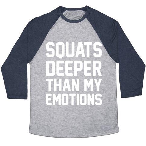 Virgin Teez  Baseball Tee Unisex Tri-Blend Baseball Tee / small / Athletic Gray / Navy SQUATS DEEPER THAN MY EMOTIONS UNISEX TRI-BLEND BASEBALL TEE