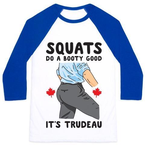 SQUATS DO A BOOTY GOOD IT'S TRUDEAU UNISEX CLASSIC BASEBALL TEE