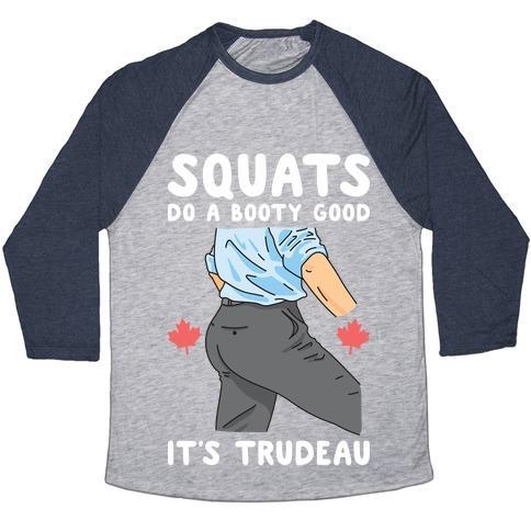 Virgin Teez  Baseball Tee Unisex Tri-Blend Baseball Tee / small / Athletic Gray / Navy SQUATS DO A BOOTY GOOD IT'S TRUDEAU UNISEX TRI-BLEND BASEBALL TEE