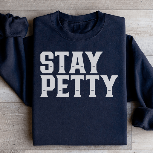 Stay Petty