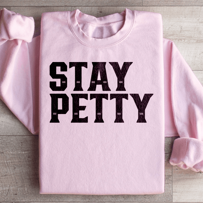Stay Petty