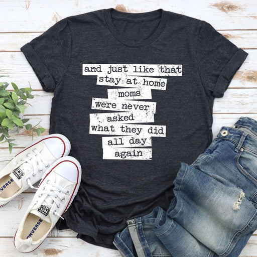 Stay At Home Mom T-Shirt