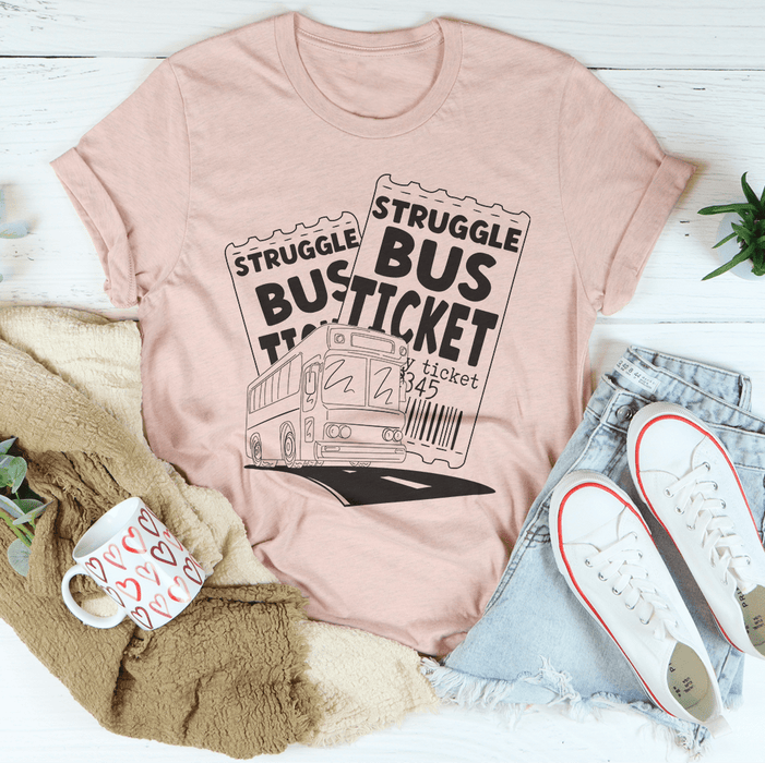 Struggle Bus T-Shirt