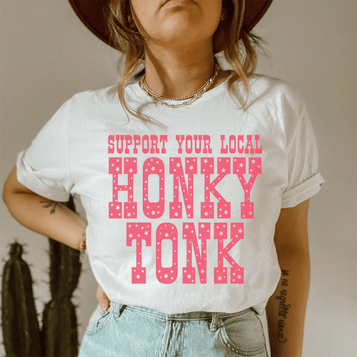 Support Your Local Honky Tonk T-Shirt