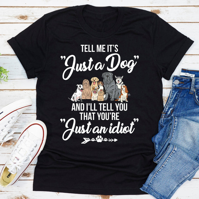Tell Me Its Just A Dog