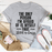 The Only Person I'm Afraid Of Is Myself T-Shirt