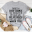 There's A Good Chance The Thoughts In My Head Will Exit My Mouth T-Shirt