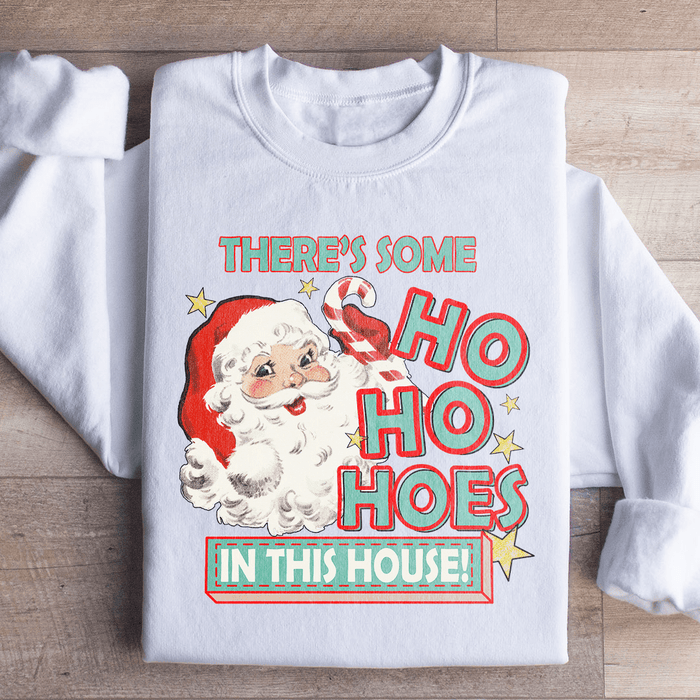 There's Some Ho Ho Hoes In This House