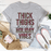 Thick Thighs And Holiday Vibes T-Shirt