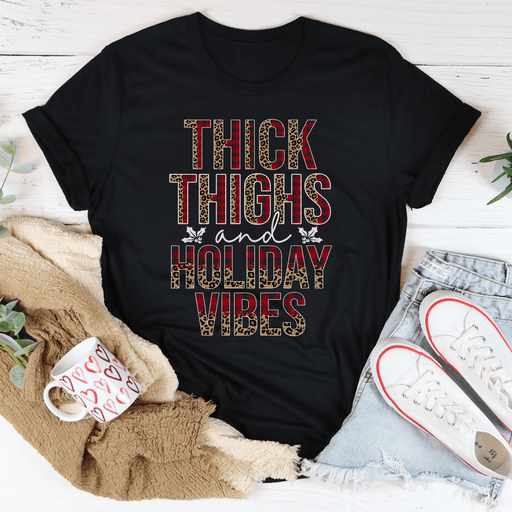 Thick Thighs And Holiday Vibes T-Shirt