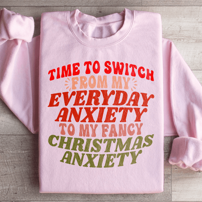 Time To Switch From My Everyday Anxiety To My Fancy