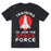 GYM FIT T-SHIRT TRAINING TO JOIN THE SPACE FORCE T-SHIRT