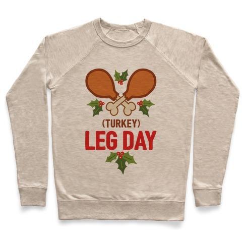 Virgin Teez  Pullover (TURKEY) LEG DAY CREWNECK SWEATSHIRT