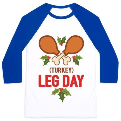 Virgin Teez  Baseball Tee (TURKEY) LEG DAY UNISEX CLASSIC BASEBALL TEE