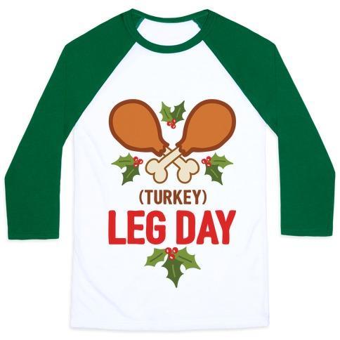 Virgin Teez  Baseball Tee (TURKEY) LEG DAY UNISEX CLASSIC BASEBALL TEE
