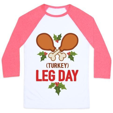 Virgin Teez  Baseball Tee (TURKEY) LEG DAY UNISEX CLASSIC BASEBALL TEE