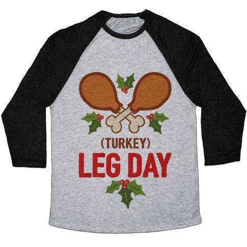 Virgin Teez  Baseball Tee (TURKEY) LEG DAY UNISEX TRI-BLEND BASEBALL TEE