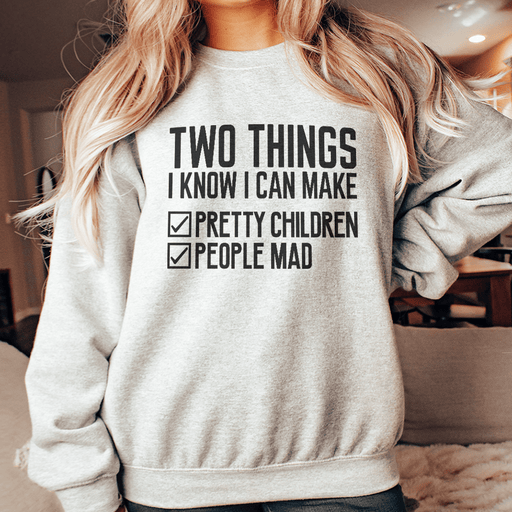 Two Things I Know I Can Make